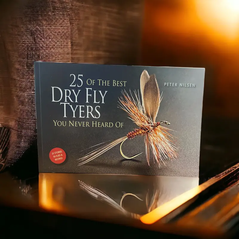 25 Underrated Dry Fly Tyers You Should Know – Peter Nilsen Guide