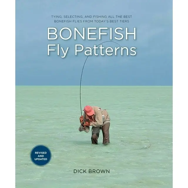 Bonefish Fly Patterns – Proven Designs by Dick Brown