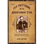 Fly Patterns for the Adventurous Tyer by Jack Gartside